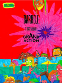 Barbelé s'installe au Grand Action