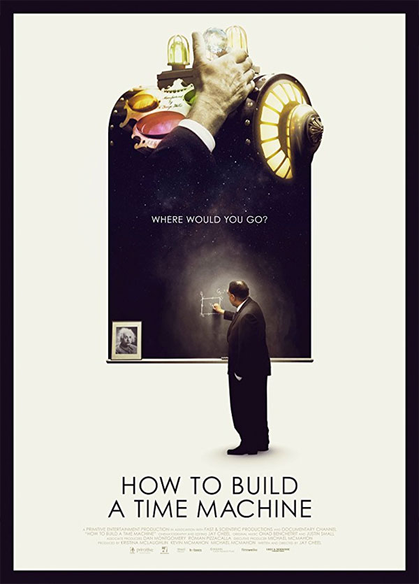 affiche du film How to Build a Time Machine